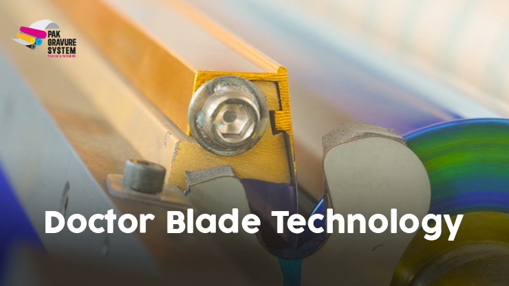 Doctor Blade Technology– Enhancing Precision in Modern Printing